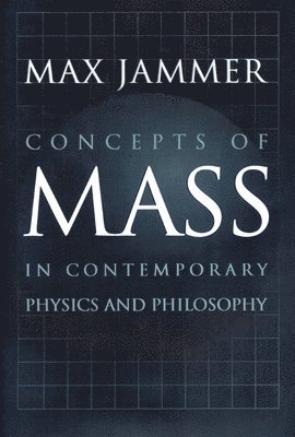 Concepts of Mass in Contemporary Physics and Philosophy 1