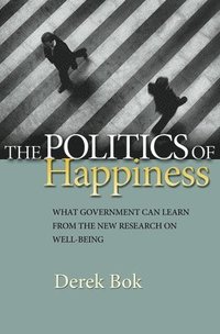 bokomslag The Politics of Happiness