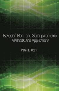bokomslag Bayesian Non- and Semi-parametric Methods and Applications