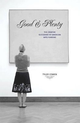 Tyler Cowen - Good and Plenty, Häftad