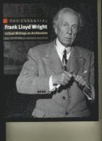 bokomslag The Essential Frank Lloyd Wright