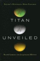 Ralph Lorenz, Jacqueline Mitton - Titan Unveiled, Häftad