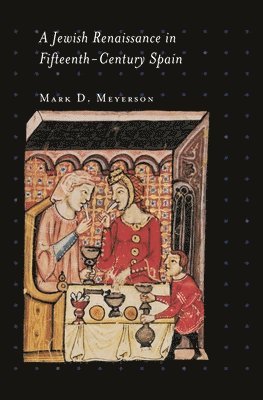 bokomslag A Jewish Renaissance in Fifteenth-Century Spain