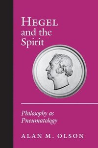 bokomslag Hegel and the Spirit