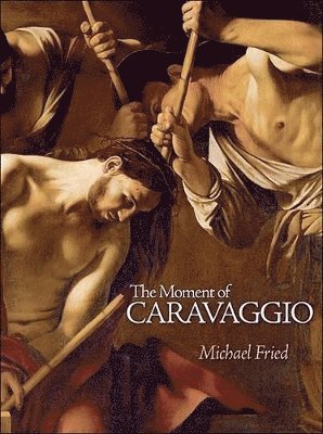 The Moment of Caravaggio 1