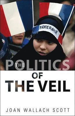 bokomslag The Politics of the Veil