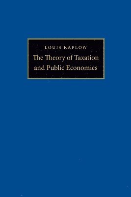 bokomslag The Theory of Taxation and Public Economics