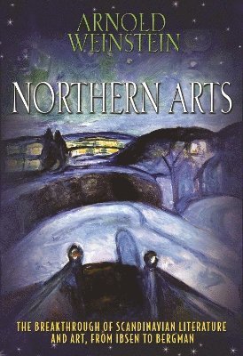 Arnold Weinstein - Northern Arts, Häftad