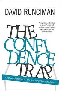 bokomslag The Confidence Trap: A History of Democracy in Crisis from World War I to the Present