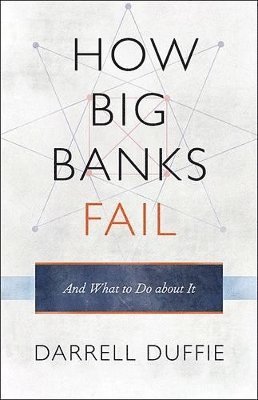 bokomslag How Big Banks Fail and What to Do about It