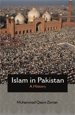 Muhammad Qasim Zaman - Islam in Pakistan, Inbunden