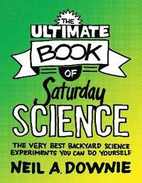 bokomslag The Ultimate Book of Saturday Science