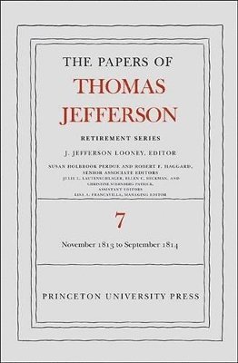 bokomslag The Papers of Thomas Jefferson, Retirement Series, Volume 7