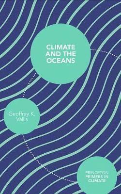 Geoffrey K. Vallis - Climate and the Oceans, Häftad