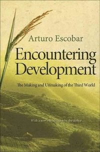 bokomslag Encountering development - the making and unmaking of the third world
