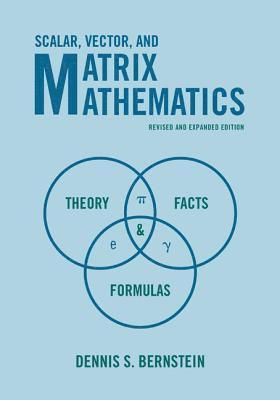 Scalar, Vector, and Matrix Mathematics 1