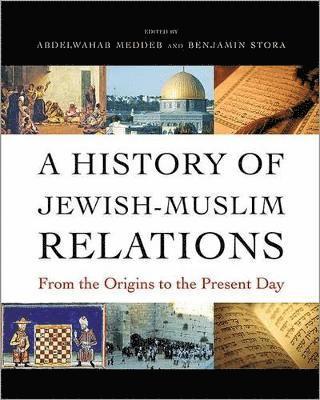 A History of Jewish-Muslim Relations 1