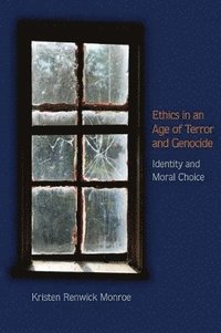 bokomslag Ethics in an Age of Terror and Genocide