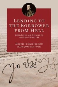 bokomslag Lending to the Borrower from Hell
