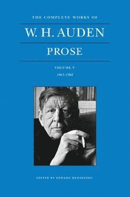 The Complete Works of W. H. Auden: Prose, Volume V 1