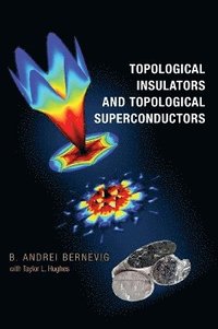 bokomslag Topological Insulators and Topological Superconductors