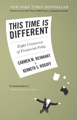 Carmen M. Reinhart, Kenneth S. Rogoff - This Time Is Different, Häftad