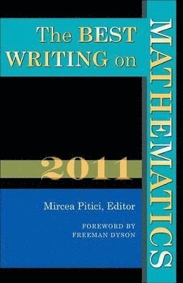 The Best Writing on Mathematics 2011 1