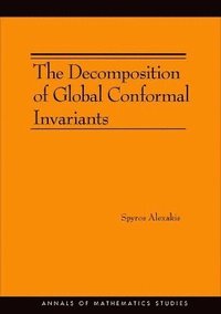 bokomslag The Decomposition of Global Conformal Invariants (AM-182)