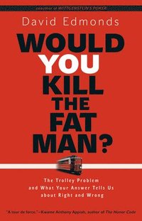 bokomslag Would You Kill the Fat Man?