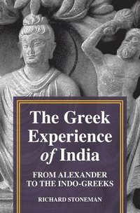 bokomslag The Greek Experience of India