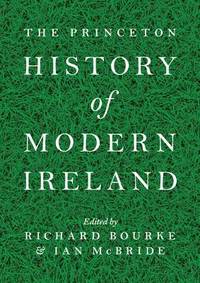 bokomslag The Princeton History of Modern Ireland