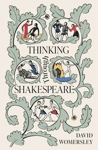 bokomslag Thinking Through Shakespeare