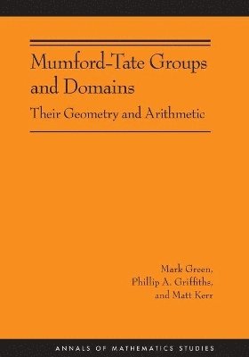 bokomslag Mumford-Tate Groups and Domains