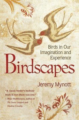 Jeremy Mynott - Birdscapes, Häftad