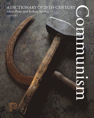 A Dictionary of 20th-Century Communism 1