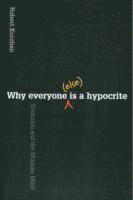 Robert O. Kurzban, Robert O Kurzban - Why Everyone (Else) Is a Hypocrite, Häftad