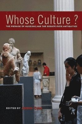 James Cuno - Whose Culture?, Häftad