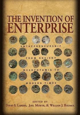 David S. Landes, Joel Mokyr, William J. Baumol, David S Landes, William J Baumol - Invention of Enterprise, Häftad