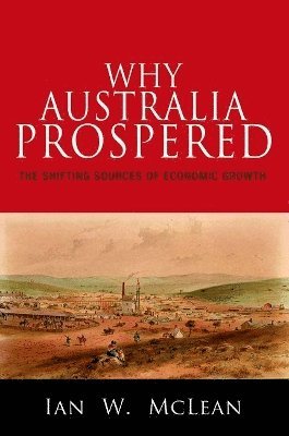 Why Australia Prospered 1