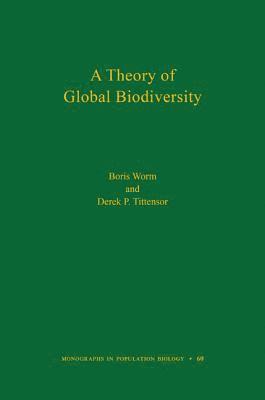 bokomslag A Theory of Global Biodiversity