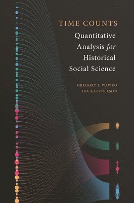 Gregory Wawro, Ira Katznelson - Time Counts, Inbunden