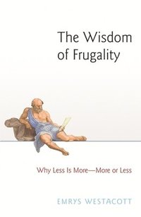 bokomslag The Wisdom of Frugality