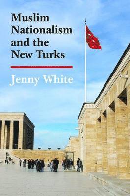 bokomslag Muslim Nationalism and the New Turks