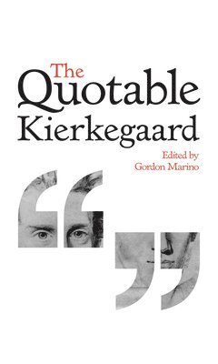 The Quotable Kierkegaard 1