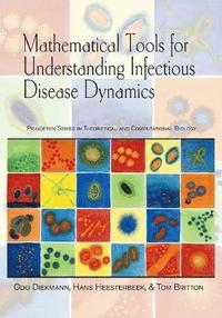 bokomslag Mathematical Tools for Understanding Infectious Disease Dynamics