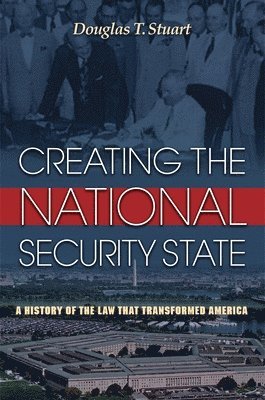 Creating the National Security State 1