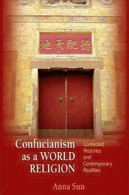 Confucianism as a World Religion 1