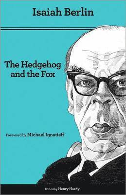 bokomslag The Hedgehog and the Fox: An Essay on Tolstoy's View of History - Second Edition