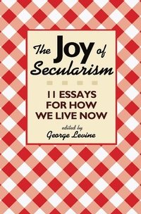 bokomslag The Joy of Secularism