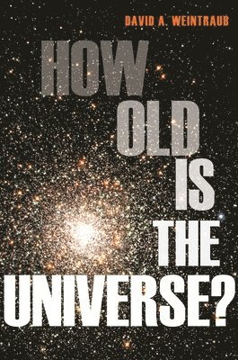 How Old Is the Universe? 1